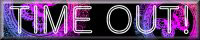 TIME OUT!�o�i�[